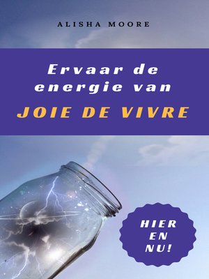 cover image of Ervaar de energie van JOIE DE VIVRE